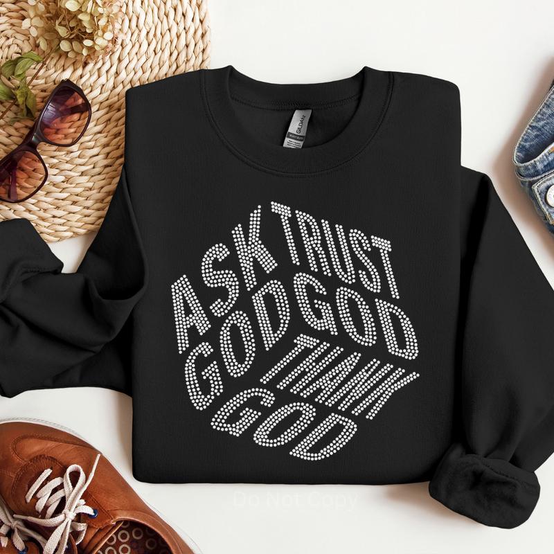 Ask God Trust God Thank God Rhinestone Transfer