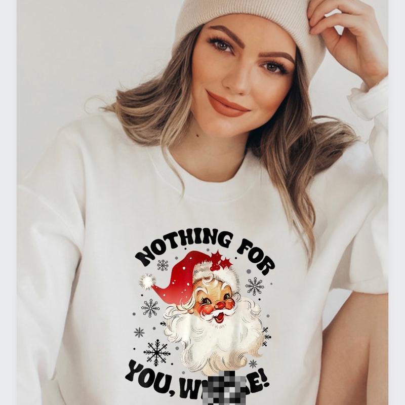 11” Nothing for You SANTA Direct to film heat transfer