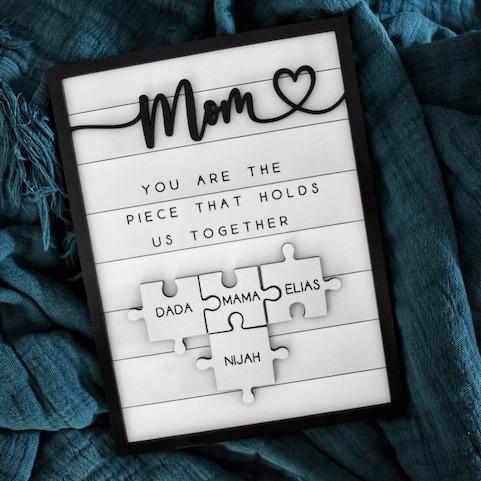 Custom Mothers Day Puzzle Sign | You are the Piece that holds us together | Mothers day gift | Personalized Gift for Mom | 2 - 30 Puzzle