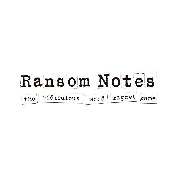 Ransom Notes - The Ridiculous Word Magnet Party Game, 3+ Players